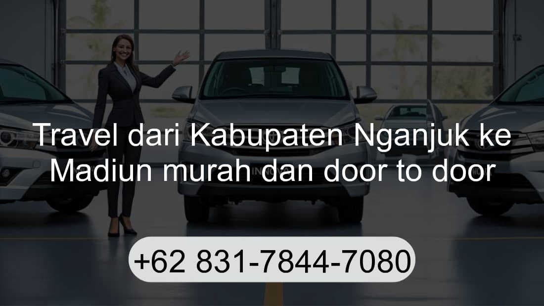Travel Kabupaten Nganjuk Madiun