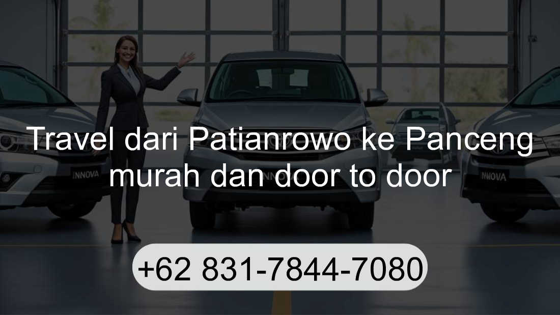 Travel Patianrowo Panceng