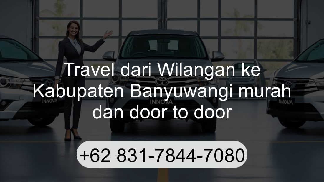 Travel Wilangan Kabupaten Banyuwangi