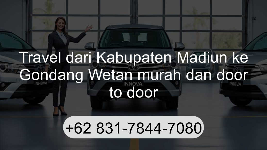 Travel Kabupaten Madiun Gondang Wetan