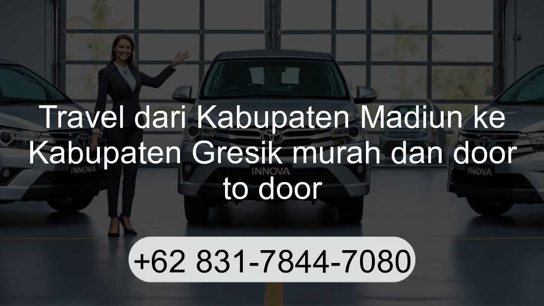 Travel Kabupaten Madiun Kabupaten Gresik