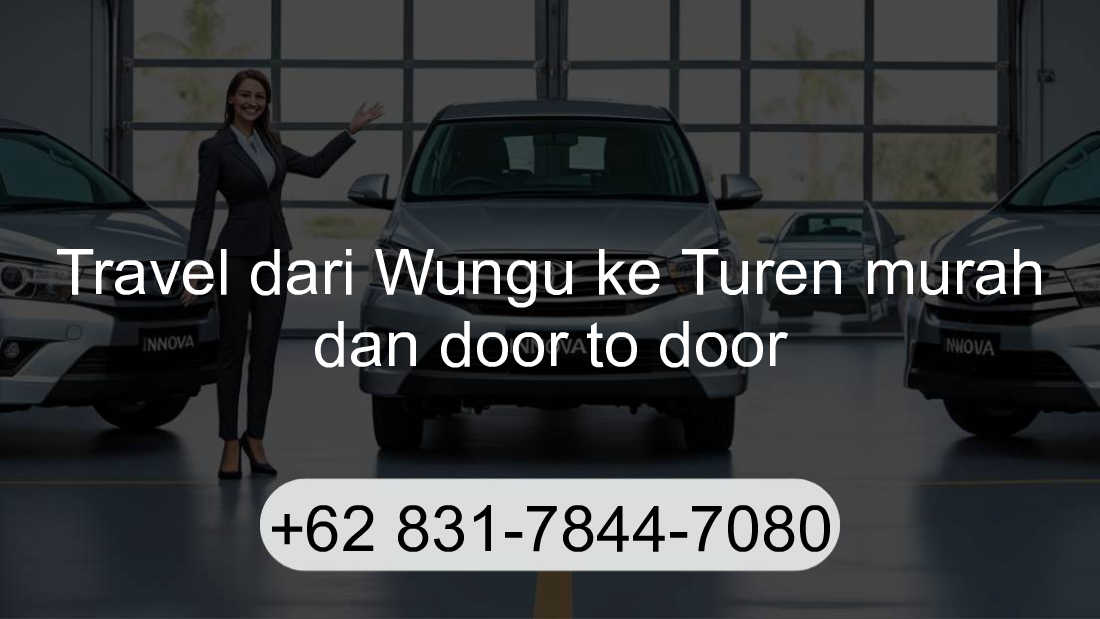 Travel Wungu Turen