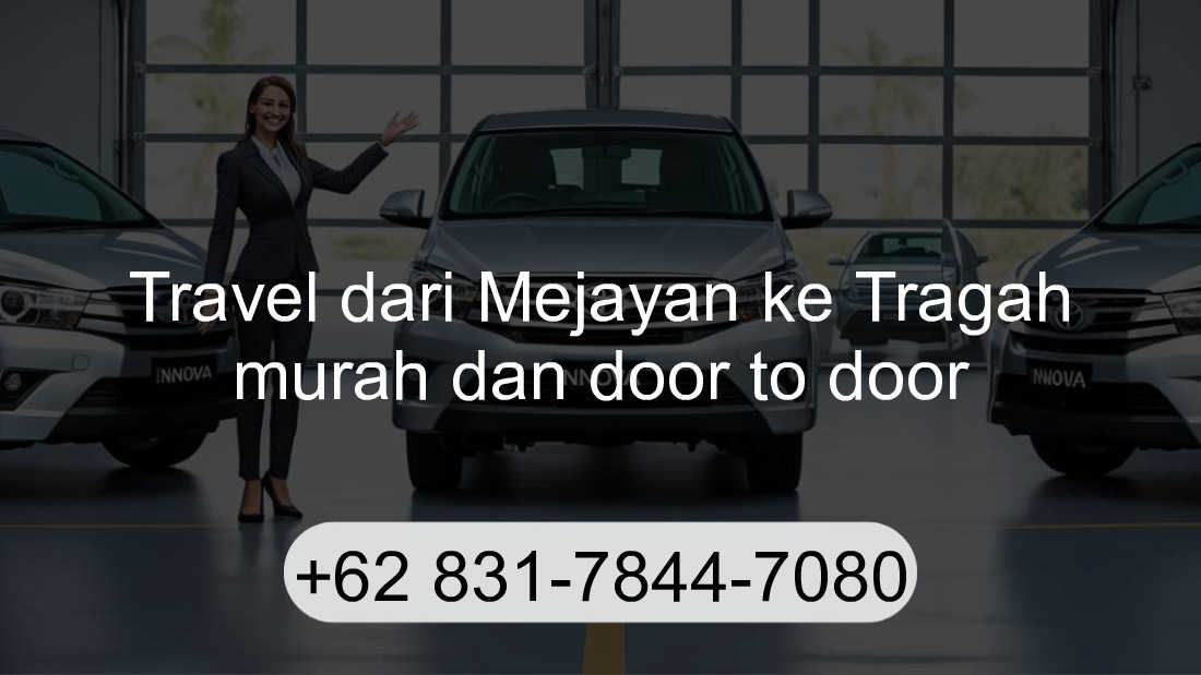 Travel Mejayan Tragah
