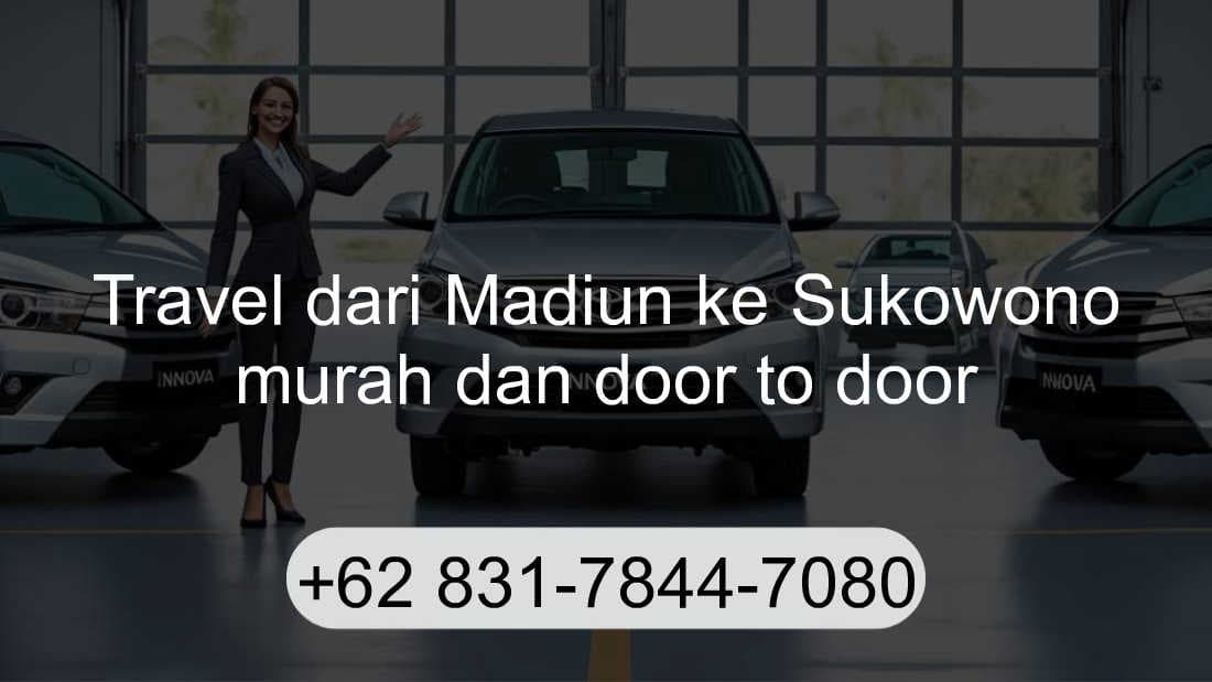 Travel Madiun Sukowono