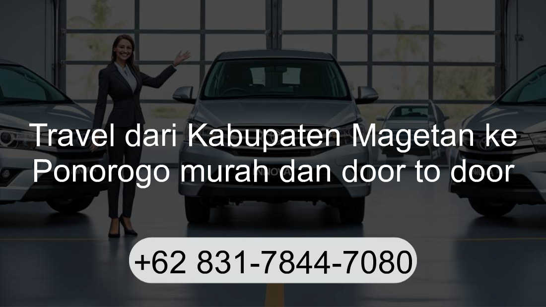 Travel Kabupaten Magetan Ponorogo