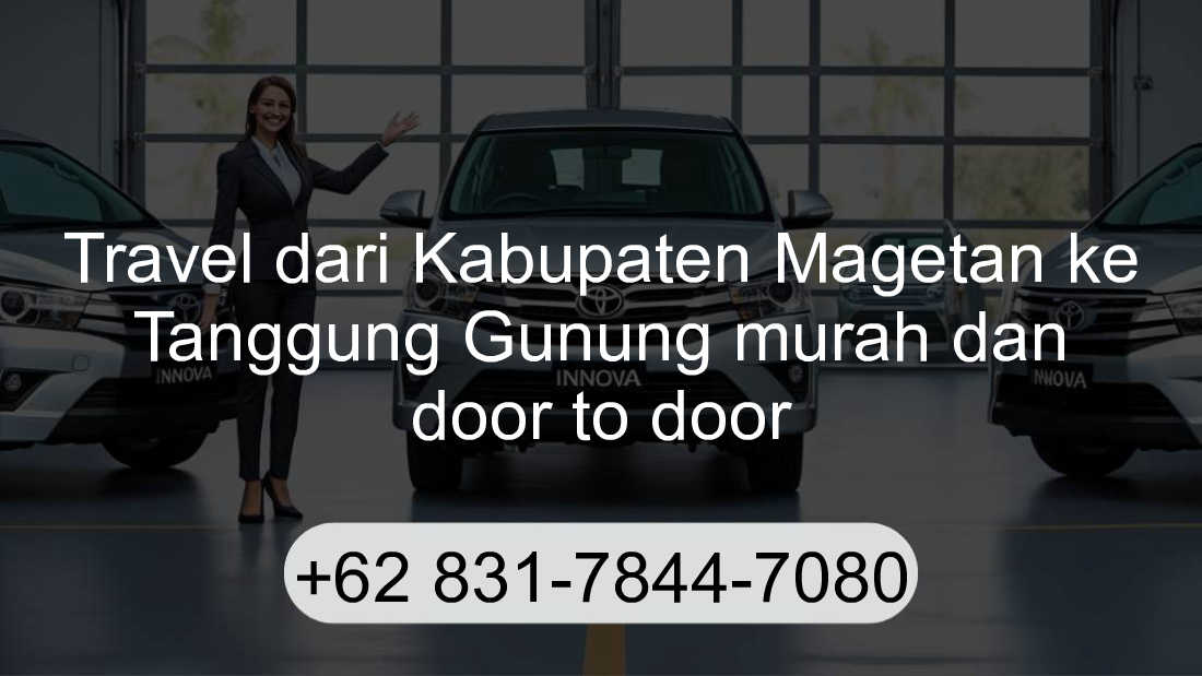 Travel Kabupaten Magetan Tanggung Gunung