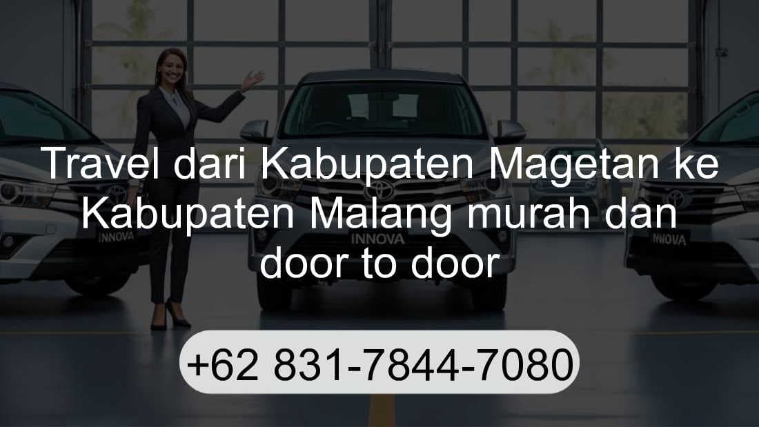 Travel Kabupaten Magetan Kabupaten Malang