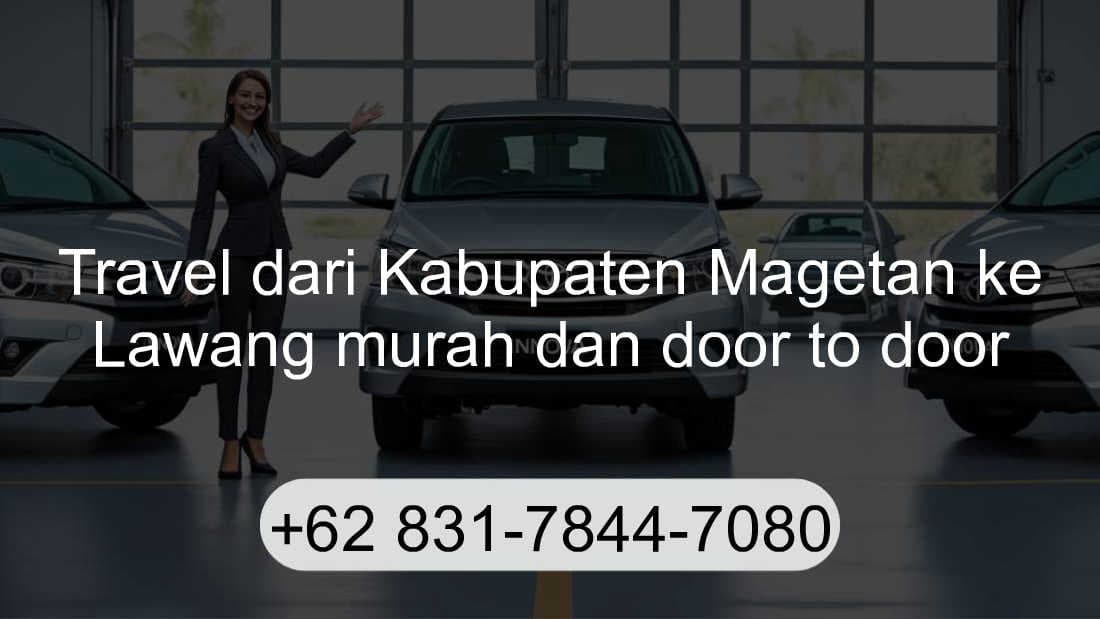 Travel Kabupaten Magetan Lawang