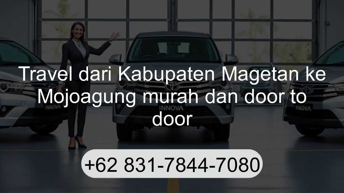 Travel Kabupaten Magetan Mojoagung