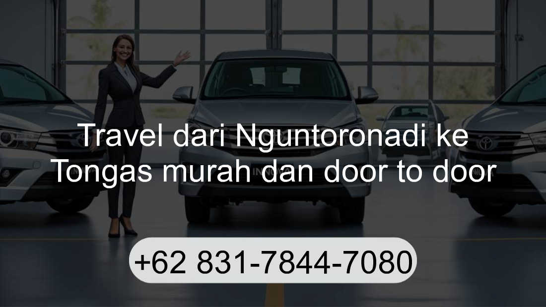 Travel Nguntoronadi Tongas