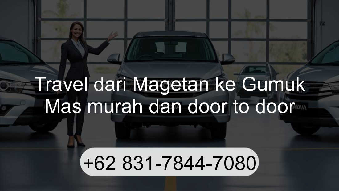 Travel Magetan Gumuk Mas