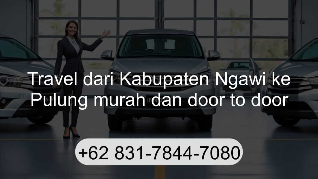 Travel Kabupaten Ngawi Pulung
