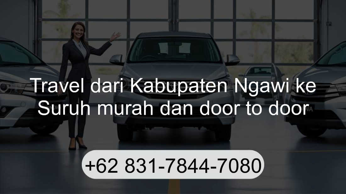 Travel Kabupaten Ngawi Suruh