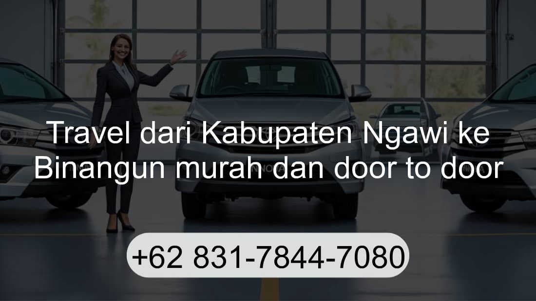 Travel Kabupaten Ngawi Binangun