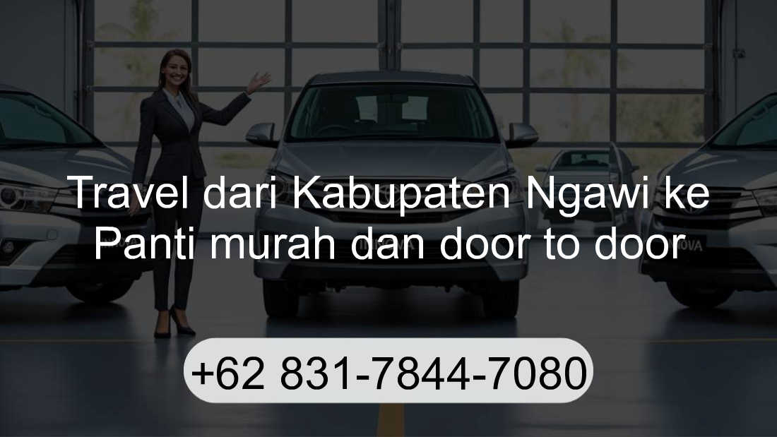 Travel Kabupaten Ngawi Panti