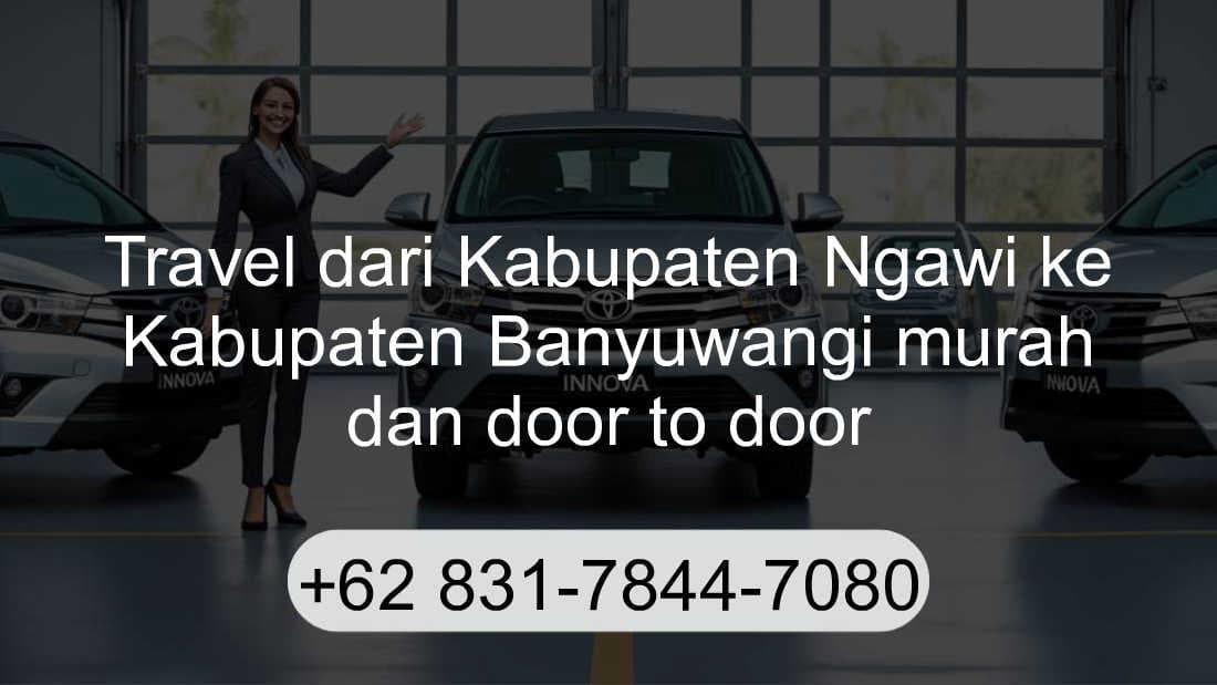 Travel Kabupaten Ngawi Kabupaten Banyuwangi