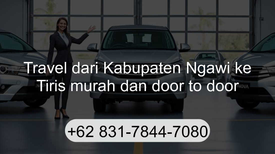 Travel Kabupaten Ngawi Tiris