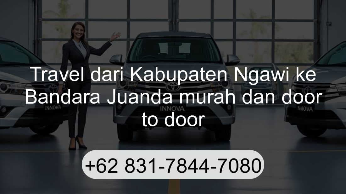 Travel Kabupaten Ngawi Bandara Juanda