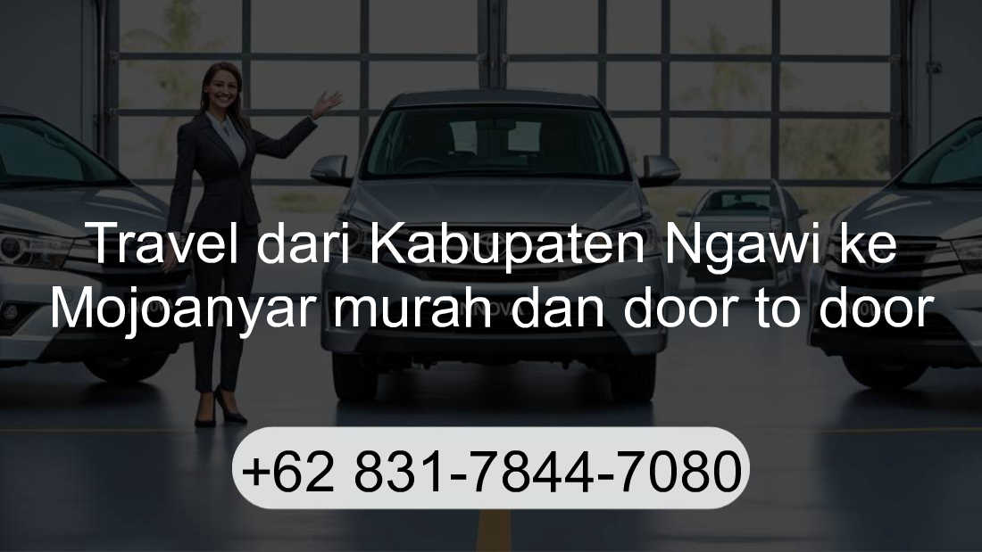 Travel Kabupaten Ngawi Mojoanyar
