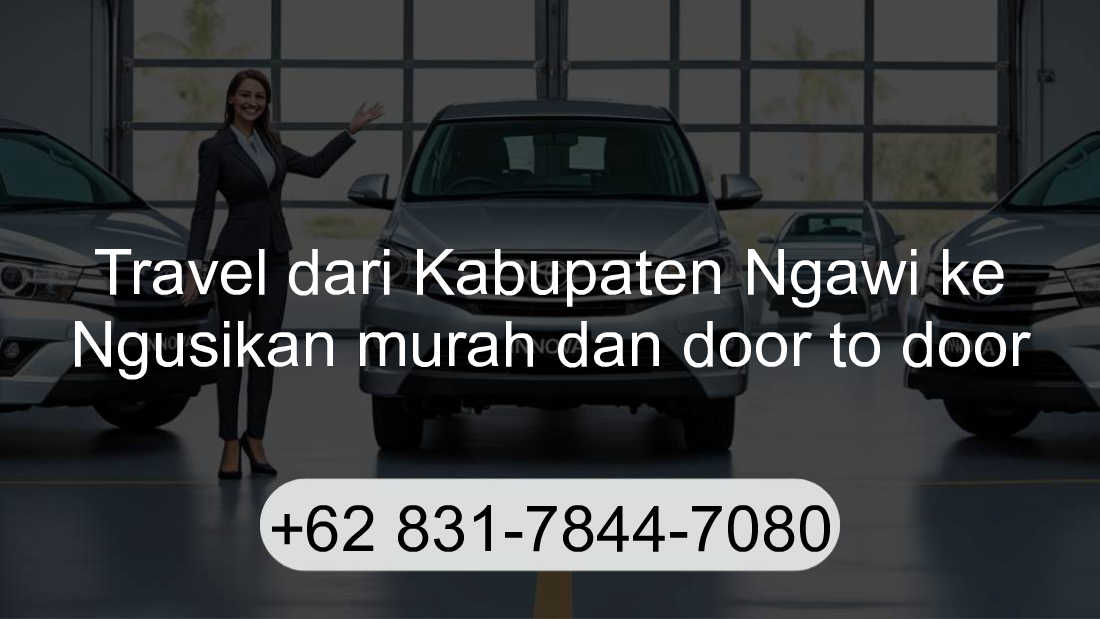 Travel Kabupaten Ngawi Ngusikan