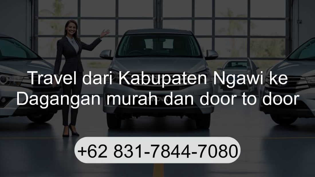Travel Kabupaten Ngawi Dagangan