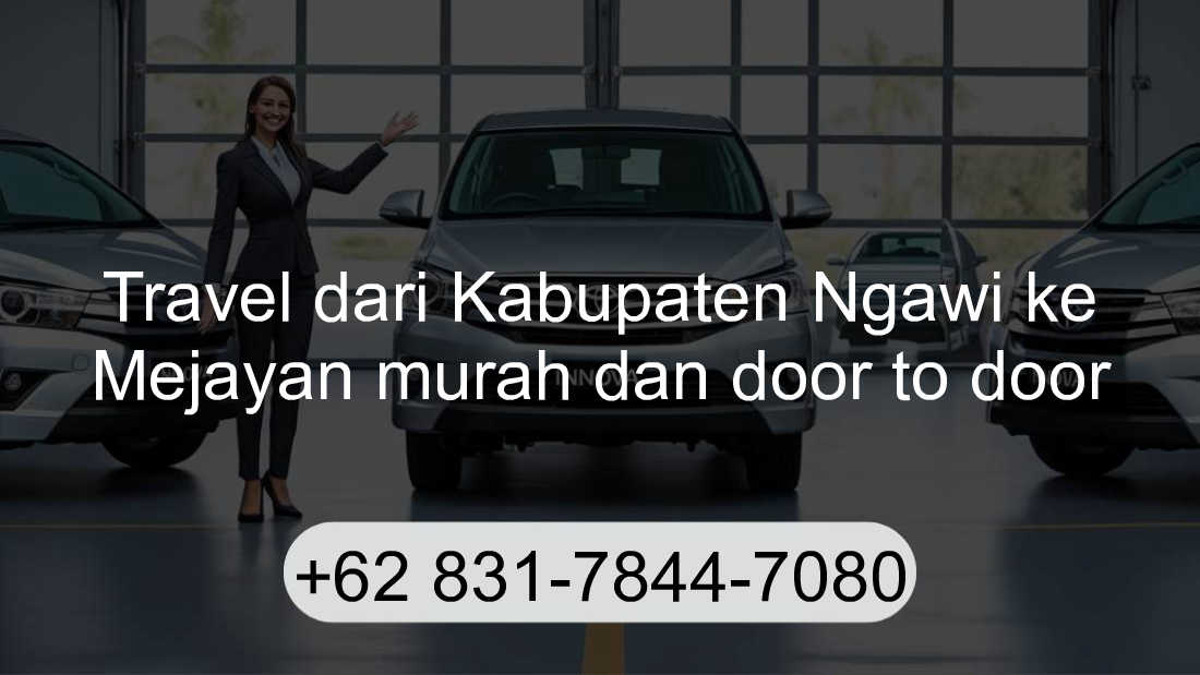 Travel Kabupaten Ngawi Mejayan