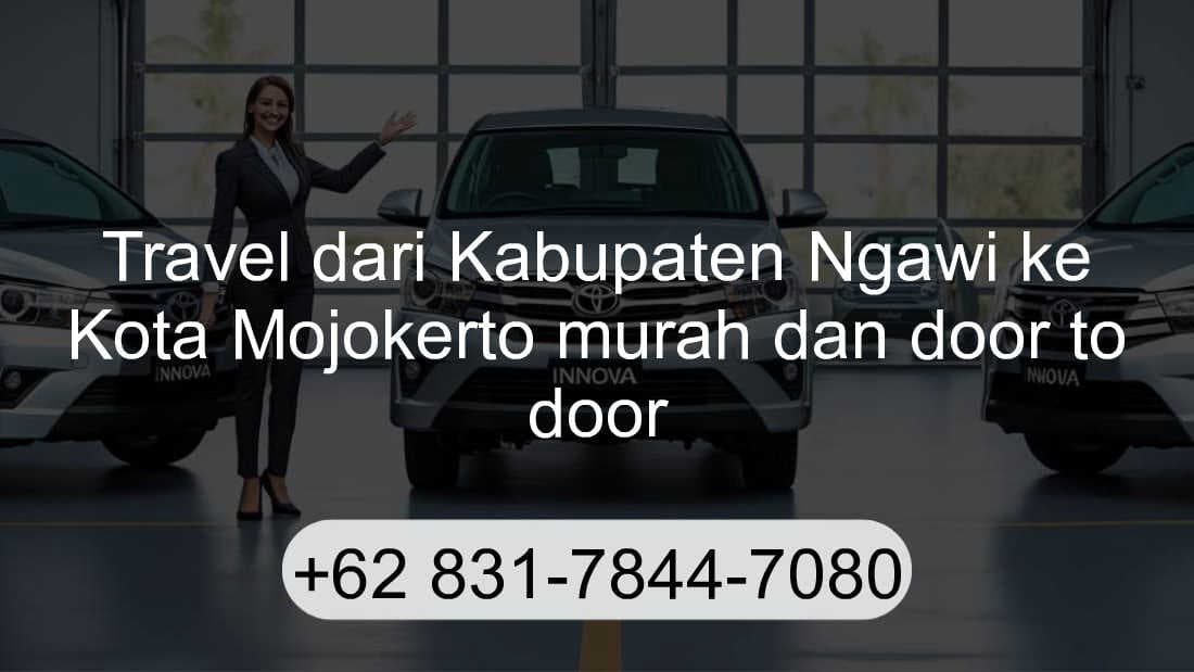 Travel Kabupaten Ngawi Kota Mojokerto