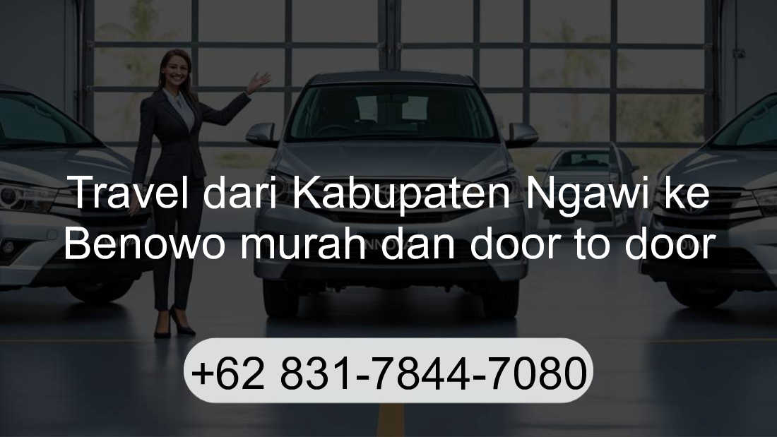 Travel Kabupaten Ngawi Benowo