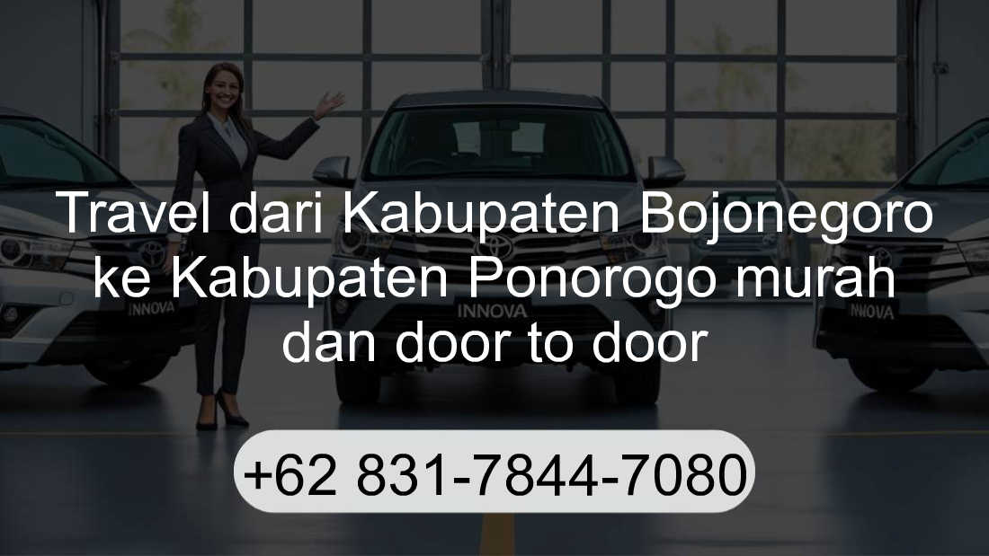 Travel Kabupaten Bojonegoro Kabupaten Ponorogo
