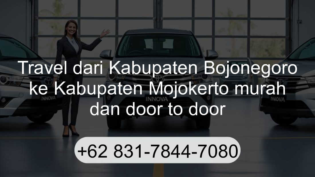 Travel Kabupaten Bojonegoro Kabupaten Mojokerto