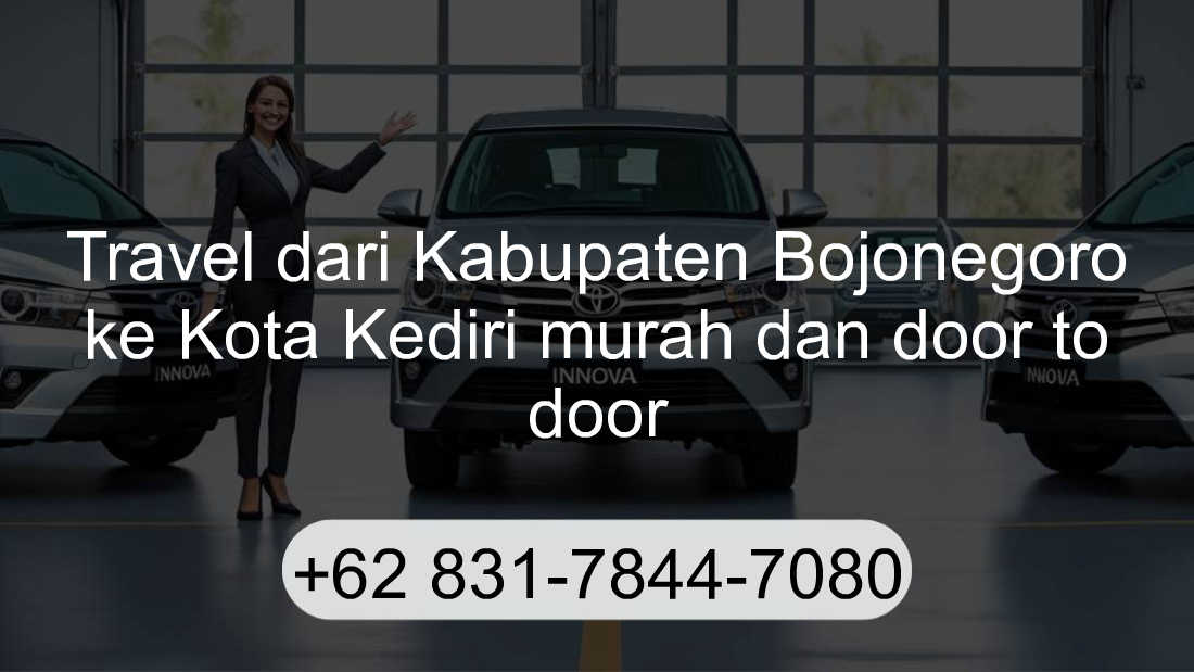 Travel Kabupaten Bojonegoro Kota Kediri
