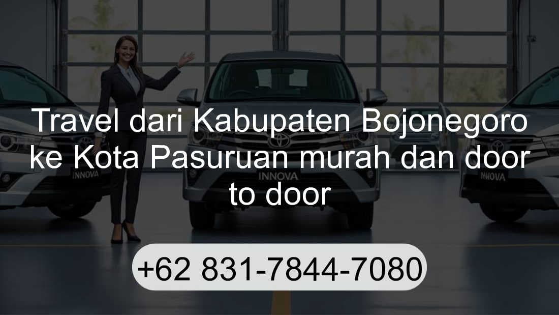 Travel Kabupaten Bojonegoro Kota Pasuruan