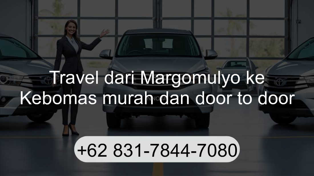 Travel Margomulyo Kebomas
