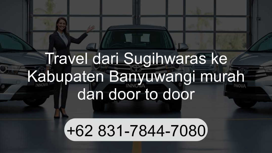 Travel Sugihwaras Kabupaten Banyuwangi
