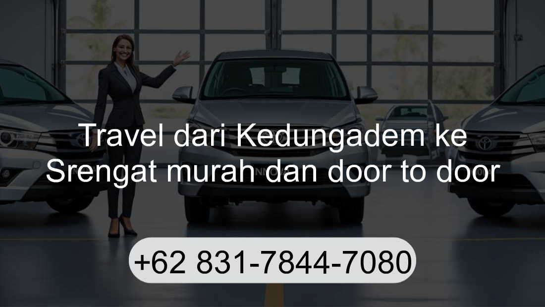 Travel Kedungadem Srengat