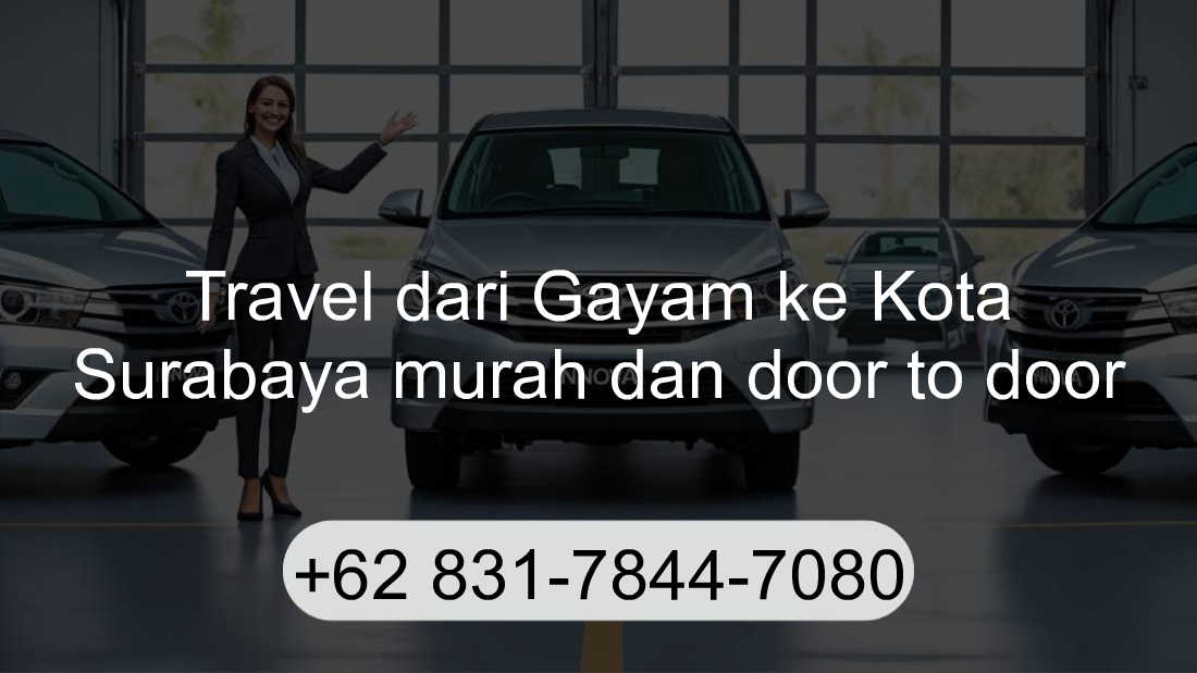 Travel Gayam Kota Surabaya