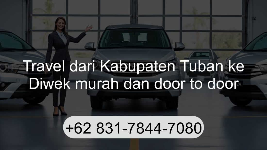 Travel Kabupaten Tuban Diwek