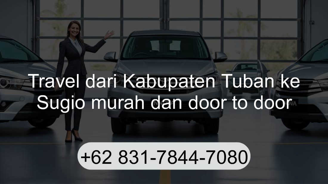 Travel Kabupaten Tuban Sugio