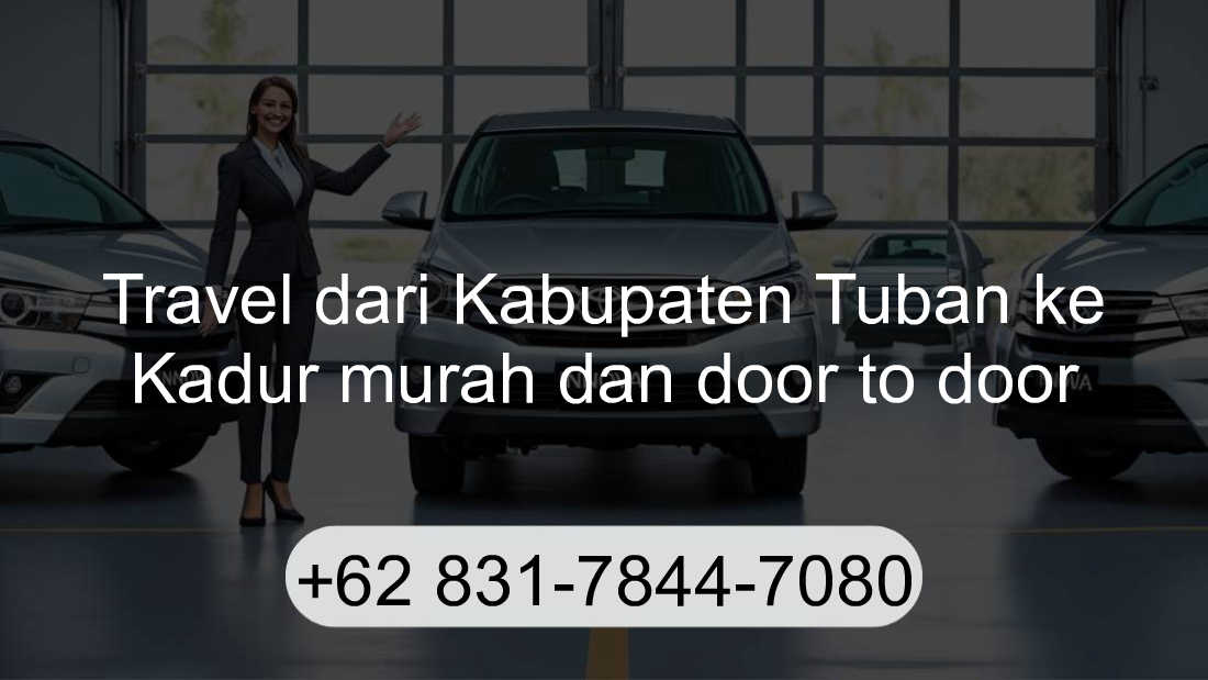 Travel Kabupaten Tuban Kadur