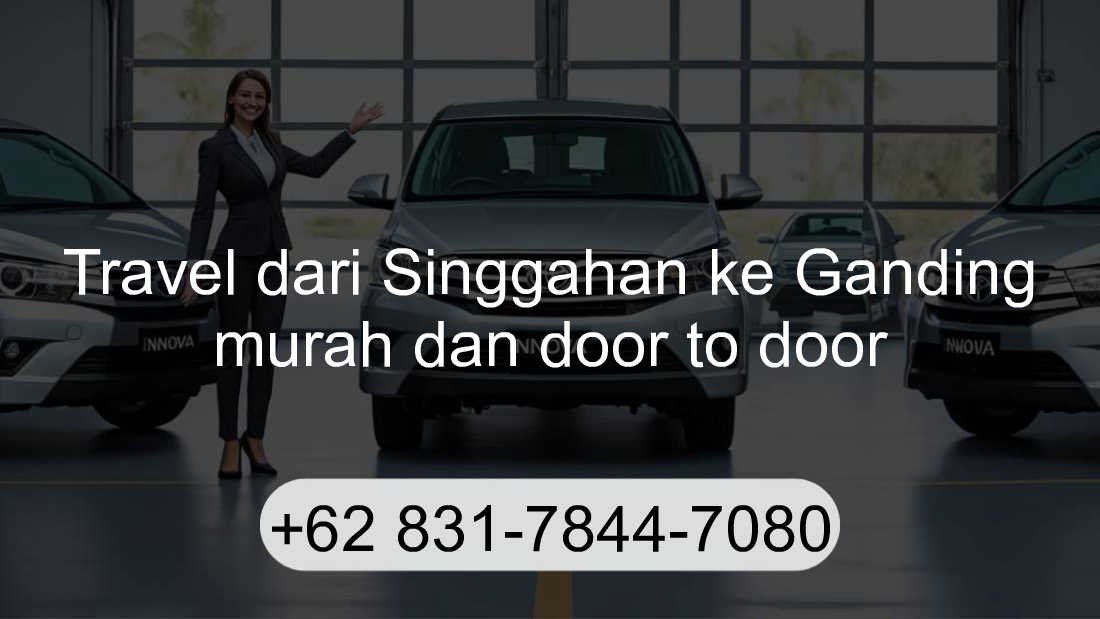 Travel Singgahan Ganding