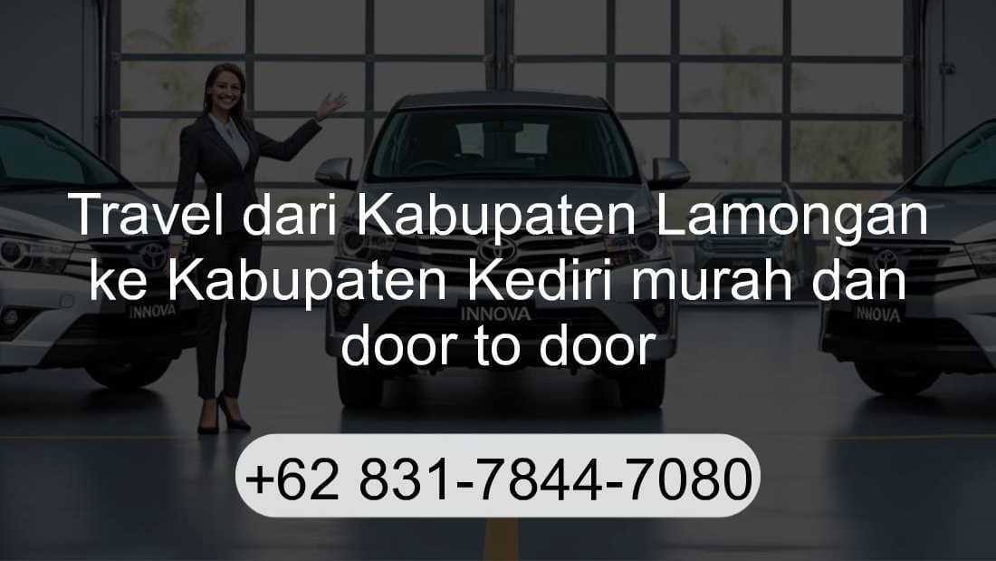 Travel Kabupaten Lamongan Kabupaten Kediri