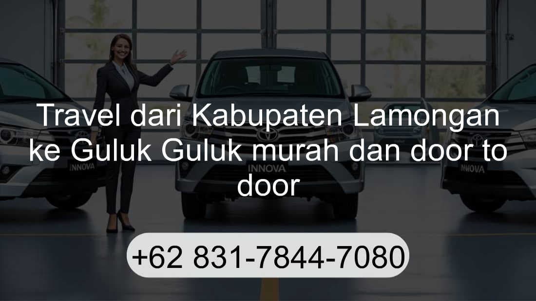 Travel Kabupaten Lamongan Guluk Guluk