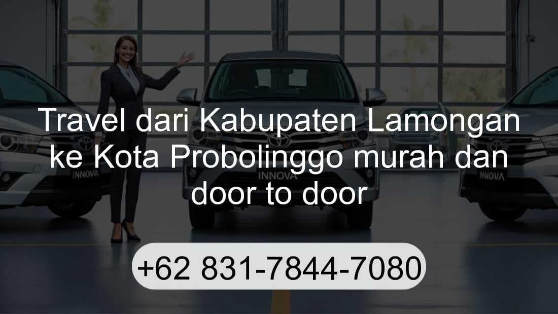 Travel Kabupaten Lamongan Kota Probolinggo
