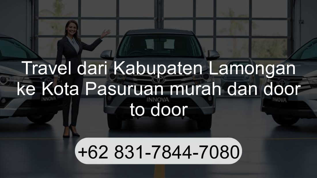 Travel Kabupaten Lamongan Kota Pasuruan