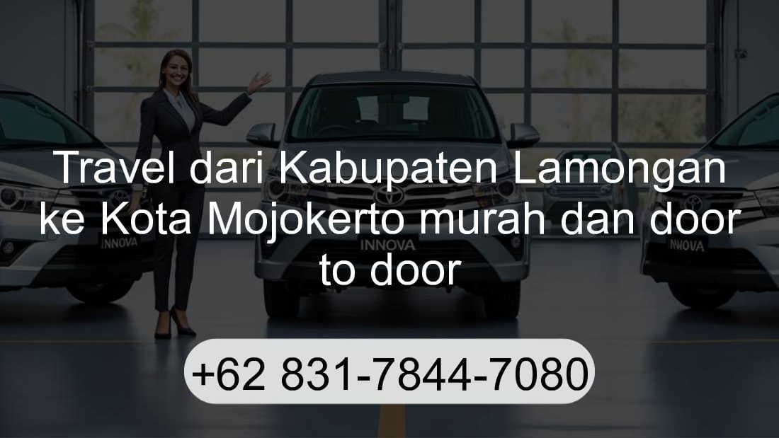 Travel Kabupaten Lamongan Kota Mojokerto