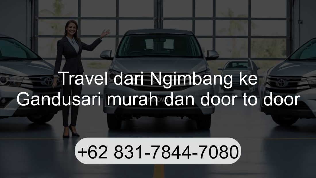 Travel Ngimbang Gandusari