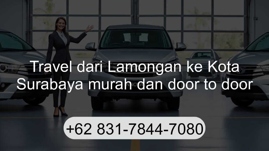 Travel Lamongan Kota Surabaya