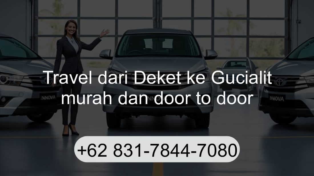 Travel Deket Gucialit