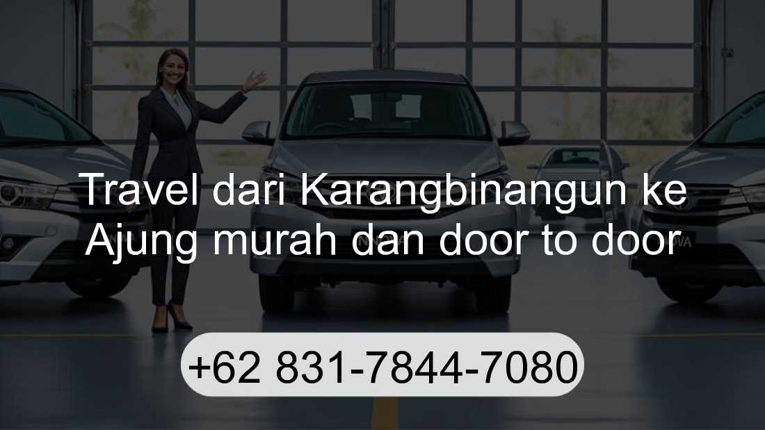 Travel Karangbinangun Ajung