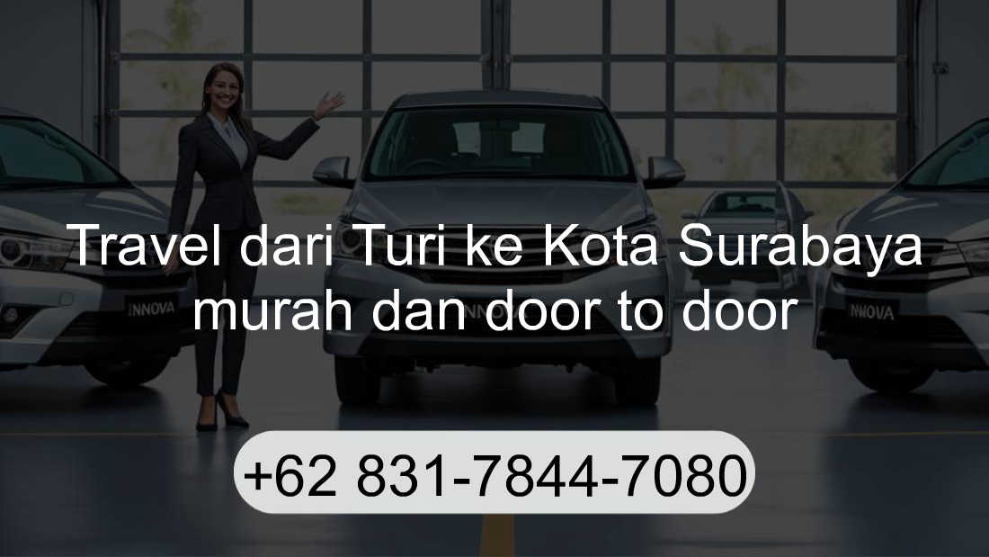 Travel Turi Kota Surabaya